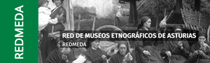 Imagen noticia - REDMEDA. Red de Museos Etnográficos de Asturias
