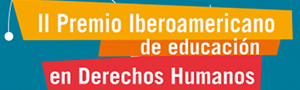Imagen noticia - II Premio Iberoamericano de Educación en Derechos Humanos. Org. Estados Iberoamericanos