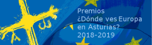 Imagen noticia - Premios ¿¿Dónde ves Europa en Asturias?¿ correspondientes al año académico 2018-2019. Concesión
