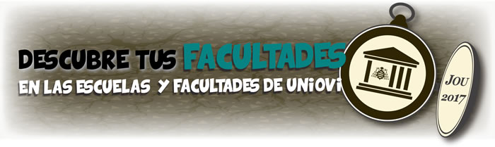 Descubre tus facultades. Jornada orientación académica. Univ. de Oviedo