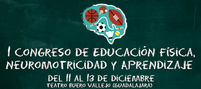 I Congreso de Ed. Física, Neuromotricidad y Aprendizaje