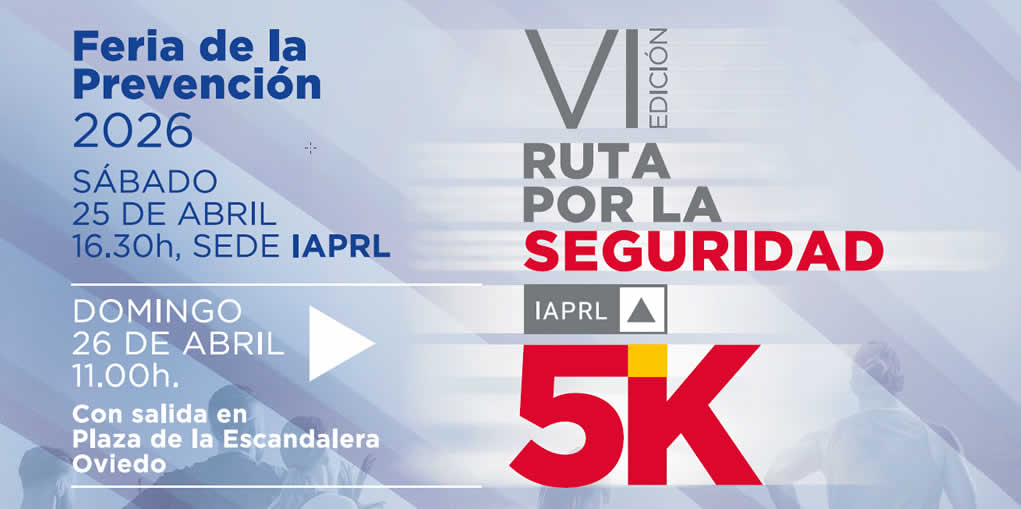 VI Carrera Ruta por la seguridad y Feria de la Prevención 2026. IAPRL VI Carrera Ruta por la seguridad y Feria de la Prevención 2026. IAPRL
