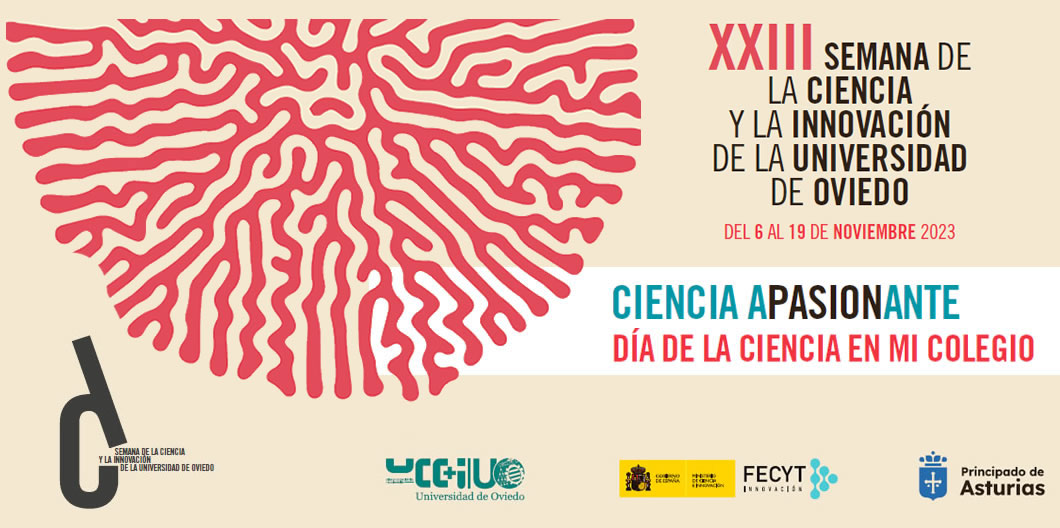 XXIII Semana de la Ciencia y la Innovación 2023. Universidad de Oviedo