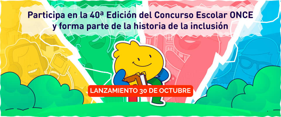 XL Concurso Escolar que organiza la ONCE XL Concurso Escolar que organiza la ONCE