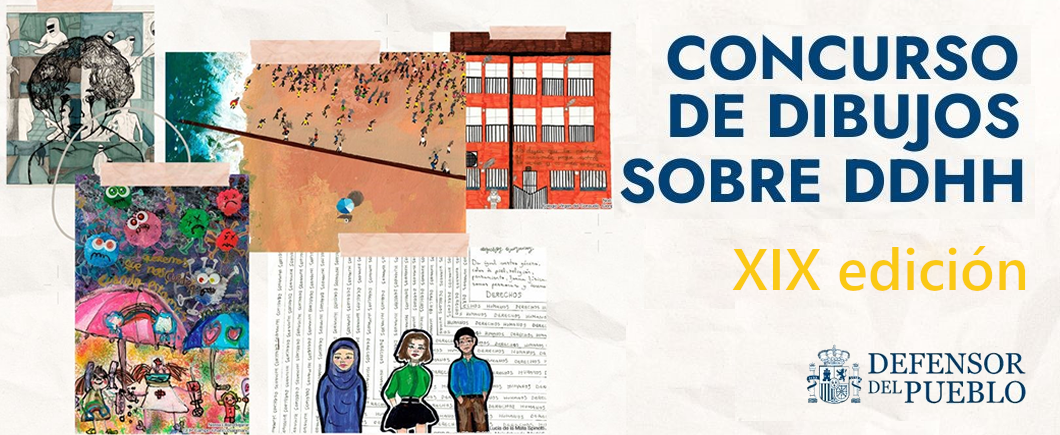 XIX Edición Concurso Escolar de Dibujos sobre Derechos Humanos. Defensor del Pueblo