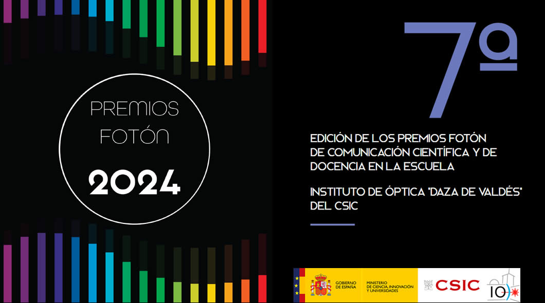 VII Edición Premios Fotón 2024 (CSIC) VII Edición Premios Fotón 2024 (CSIC)