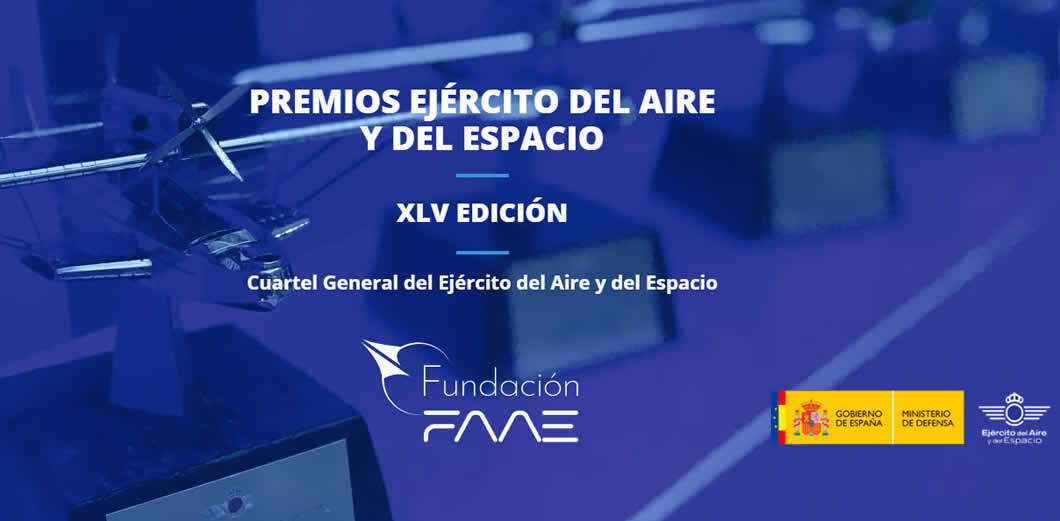 XLV Premios Ejército del Aire y del Espacio 2024 XLV Premios Ejército del Aire y del Espacio 2024