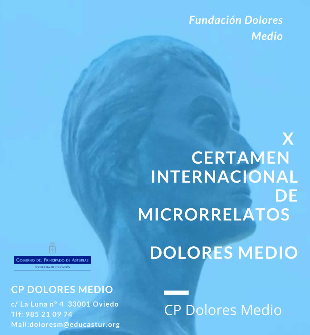 CP Dolores Medio (Oviedo). X Certamen Internacional de Microrrelatos Dolores Medio