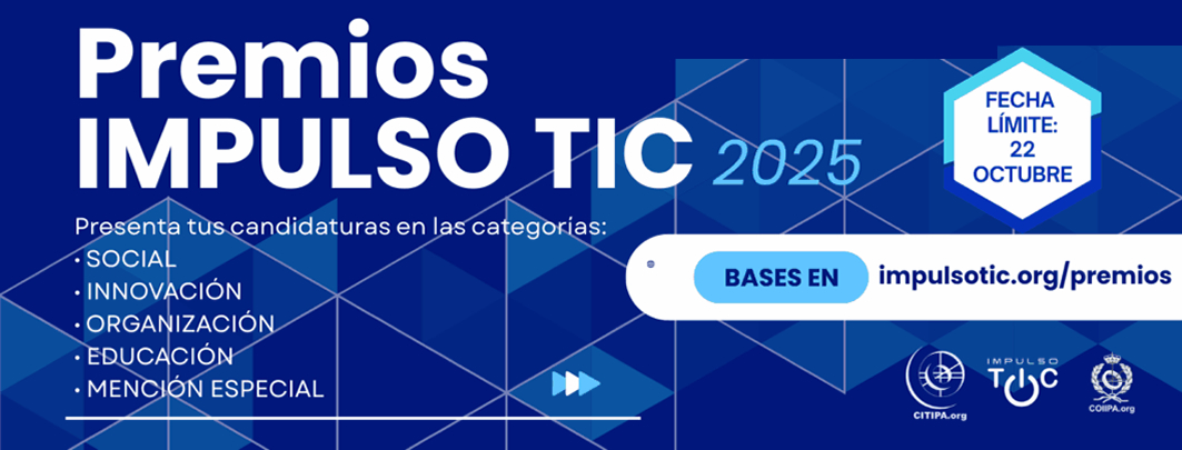 XV Semana Impulso TIC 2025. Premios Impulso TIC Educación XV Semana Impulso TIC 2025. Premios Impulso TIC Educación