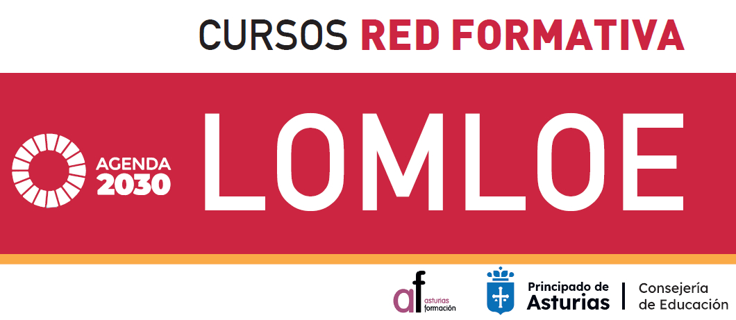Red Formativa LOMLOE Asturias. Itinerarios, modalidades, cronogramas