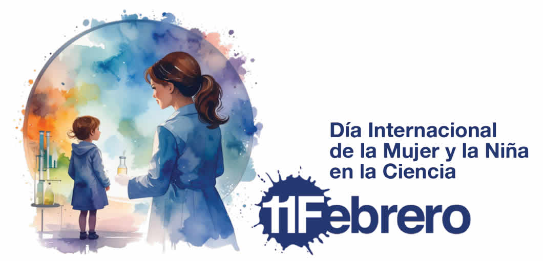 11-02. Día Internacional de la Mujer y la Niña en la Ciencia. Encuentro en línea con Científicas