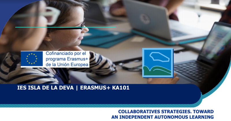 Erasmus+ IES Isla de la Deva (Piedras Blancas). KA101: Estrategias colaborativas: hacia un aprendizaje activo y autónomo