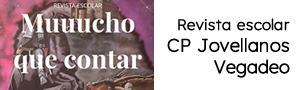 Imagen noticia - CP Jovellanos (Vegadeo). Revista escolar Mucho que contar