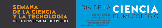 Día de la Ciencia en mi colegio. Semana de la Ciencia de la Univ. de Oviedo