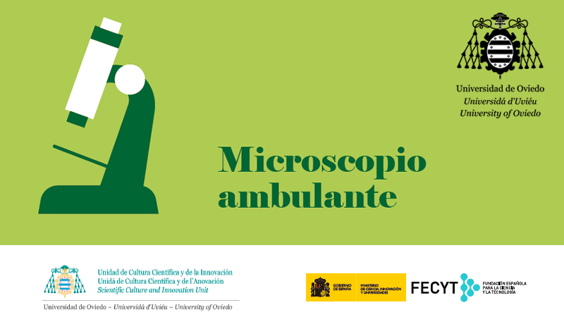 Microscopio ambulante (Uni. de Oviedo). Actividades y talleres para Educación primaria