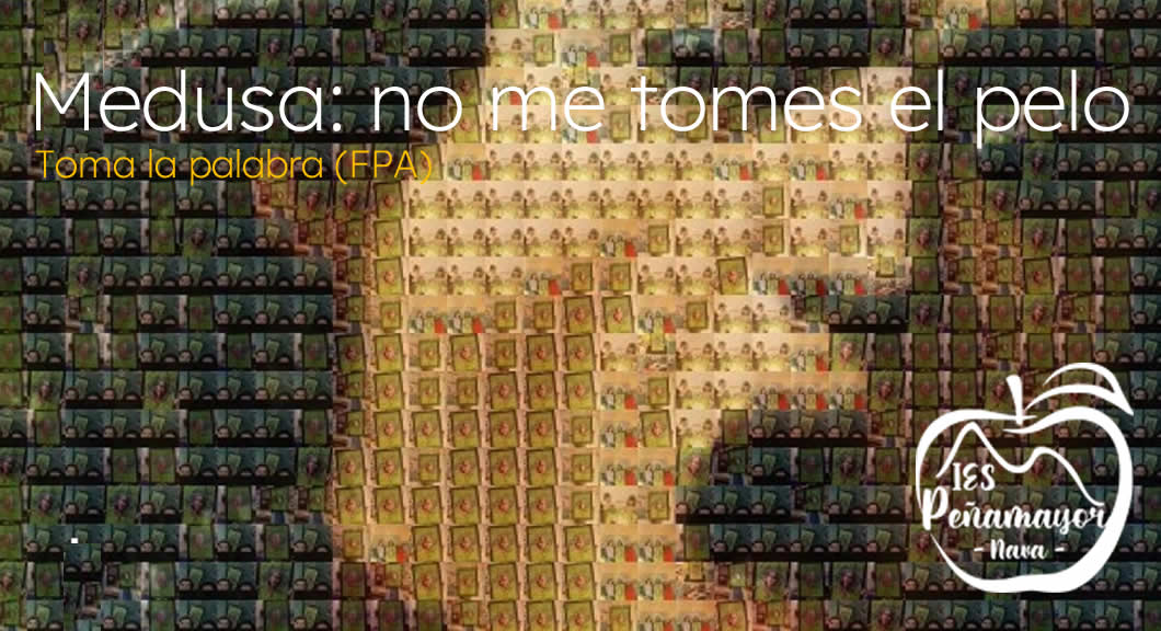 02-2025. Proyecto de Literatura Medusa, no me tomes el pelo (Toma la Palabra, FPA) 02-2025. Proyecto de Literatura Medusa, no me tomes el pelo (Toma la Palabra, FPA)