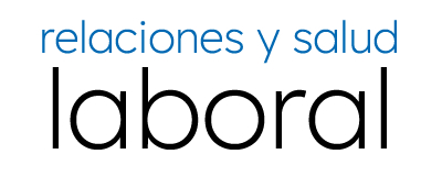 Relaciones y salud laboral
