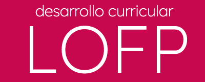 LOMLOE. Currículo LOFP