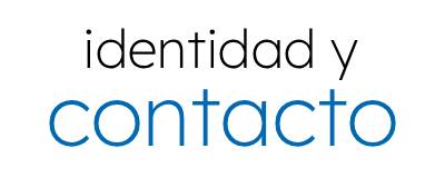 Identidad y Contacto