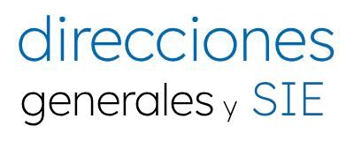 Direcciones Generales y SIE